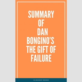 Summary of dan bongino's the gift of failure