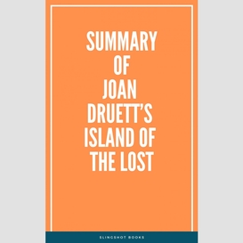 Summary of joan druett's island of the lost