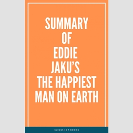 Summary of eddie jaku's the happiest man on earth