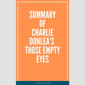 Summary of charlie donlea's those empty eyes