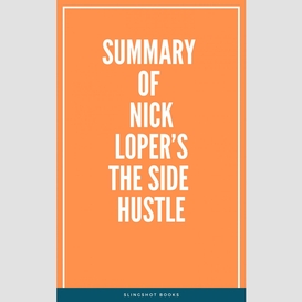 Summary of nick loper's the side hustle