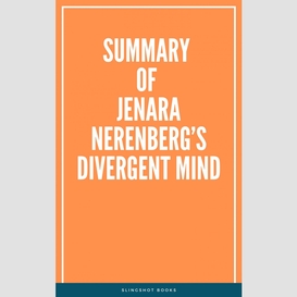 Summary of jenara nerenberg's divergent mind