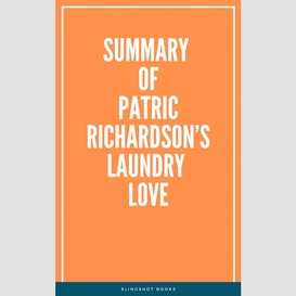 Summary of patric richardson's laundry love