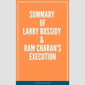 Summary of larry bossidy & ram charan's execution