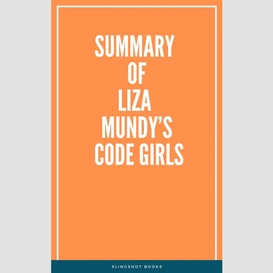 Summary of liza mundy's code girls