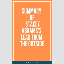 Summary of stacey abrams's lead from the outside