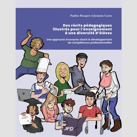 Des récits pédagogiques illustrés pour l'enseignement à une diversité d'élèves