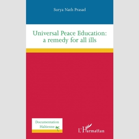 Universal peace education: a remedy for all ills