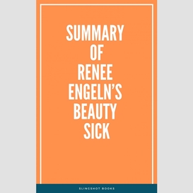 Summary of renee engeln's beauty sick