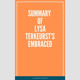 Summary of lysa terkeurst's embraced