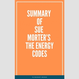 Summary of sue morter's the energy codes