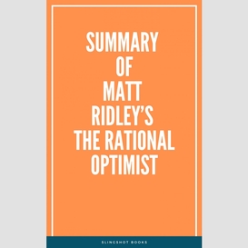 Summary of matt ridley's the rational optimist