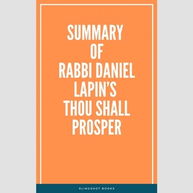 Summary of rabbi daniel lapin's thou shall prosper