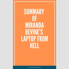 Summary of miranda devine's laptop from hell