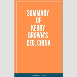 Summary of kerry brown's ceo, china