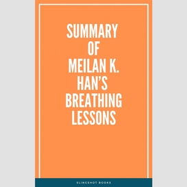 Summary of  meilan k. han's breathing lessons