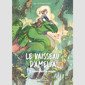 Le vaisseau d'amélia t.2