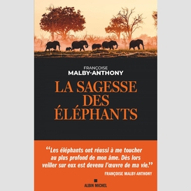 La sagesse des éléphants