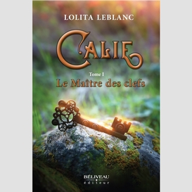 Calie tome 1