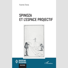 Spinoza et l'espace projectif