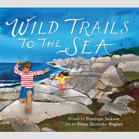 Wild trails to the sea