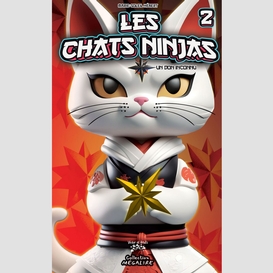 Les chats ninjas #2
