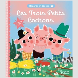 Trois petits cochons (les)