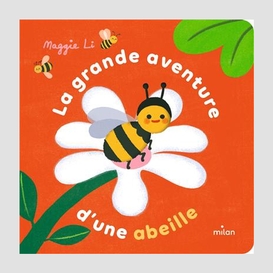 Grande aventure d'une abeille (la)