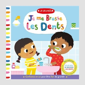 Je me brosse les dents