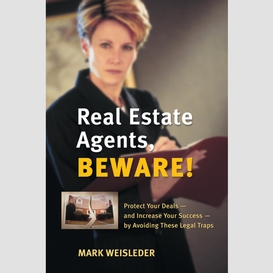 Real estate agents, beware!