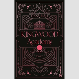 Kingwood academy t.02