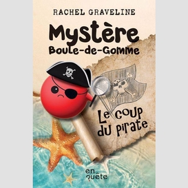 Coup du pirate (le)