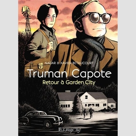 Truman capote retour a garden city