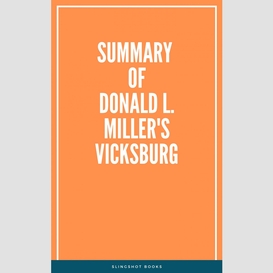 Summary of donald l. miller's vicksburg