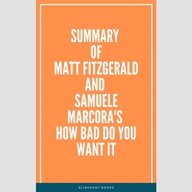 Summary of matt  fitzgerald and samuele marcora's how bad do you want it
