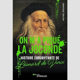 On m'a pique la joconde histoire ebourif