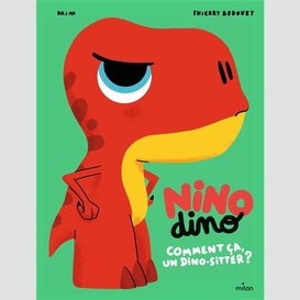 Nino dino comment ca un dino-sitter