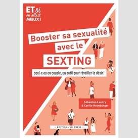 Booster sa sexualite avec le sexting