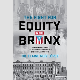 The fight for equity in the bronx