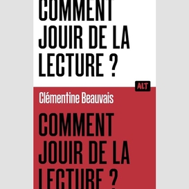 Comment jouir de la lecture