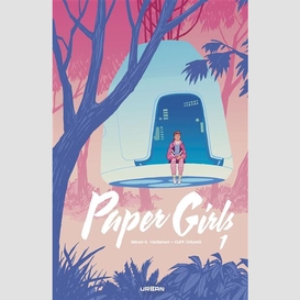 Paper girls integrale vol.01