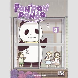 Pan'pan panda une vie en douceur t.03