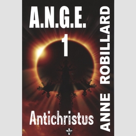 A.n.g.e. 01 : antichristus