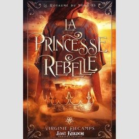 Princesse rebelle (la)