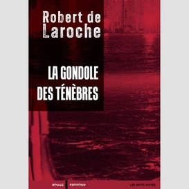 Gondole des tenebres (la)