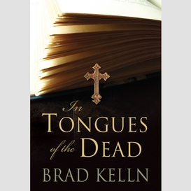 In tongues of the dead