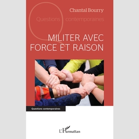 Militer avec force et raison