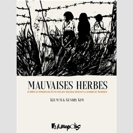 Mauvaises herbes