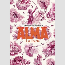 Alma t.03 la liberte