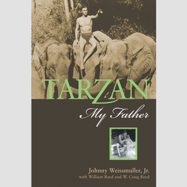 Tarzan, my father